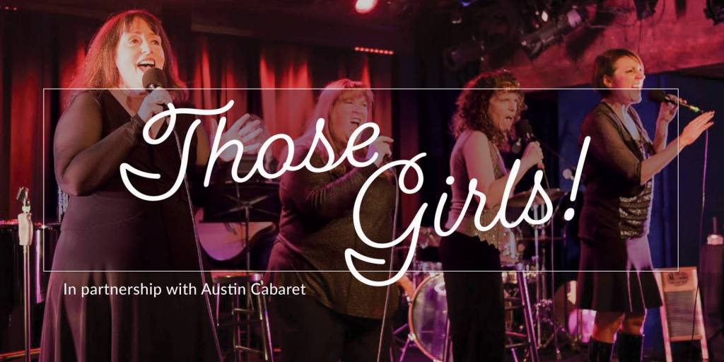 Those Girls! HighPointe Supper Club Wednesday, April 29, 2020